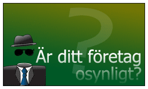 Är ditt företag osynligt?